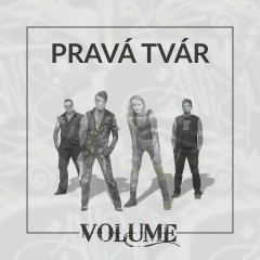 VOLUME - PRAVÁ TVÁR