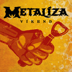 Metalíza - Víkend