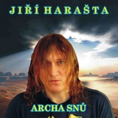 Jiří Harašta - Archa snů