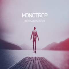 Monotrop - About Love