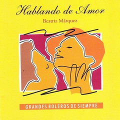 Beatriz Márquez - Boleros de Siempre