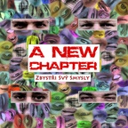 A New Chapter - Zbystři svý smysly