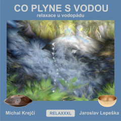 RELAXXXL - Co plyne s vodou