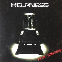 HELPNESS - FATAL FORMATION