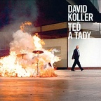 David Koller - Teď a tady