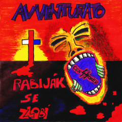 AVVENTURATO - RABIJÁK SE ZLOBÍ