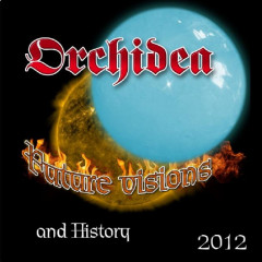 ORCHIDEA - FUTURE VISIONS (and History)