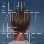 Boris Carloff - The Escapist