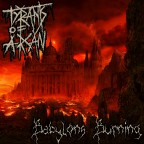 Tyrants Of Arcän - Babylons Burning