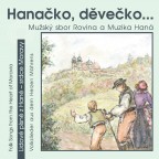 Hanácký mužský sbor Rovina - Hanačko, děvečko