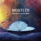 Morteth - Memories of a Broken Mind