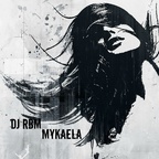 DJ RBM - Mykaela