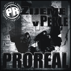 PROREAL - Žijeme v Pekle