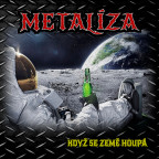 Metalíza - Když se země houpá