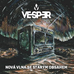 VESPER - Nová vlna se starým obsahem